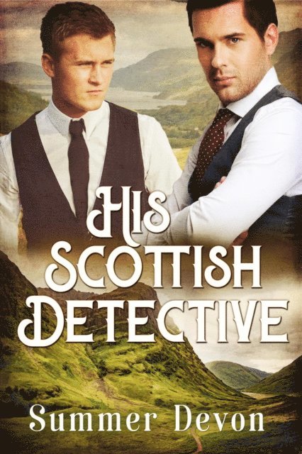 Summer Devon - His Scottish Detective, E-bok