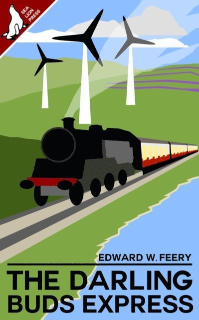 Edward W. Feery - Darling Buds Express, E-bok