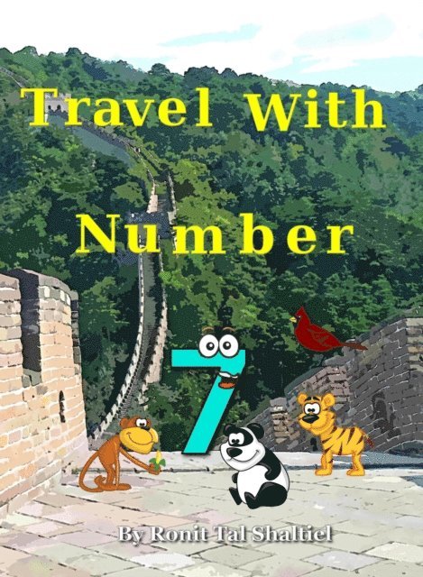 Ronit Tal Shaltiel - Travel with Number 7, E-bok