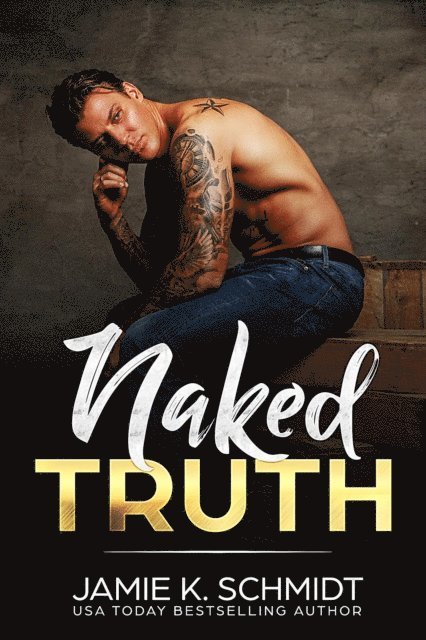 Jamie K. Schmidt - Naked Truth, E-bok