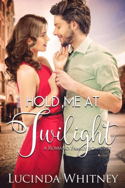 Lucinda Whitney - Hold Me At Twilight, E-bok