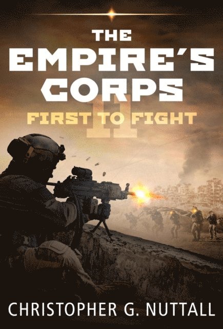 Christopher G. Nuttall - First To Fight, E-bok