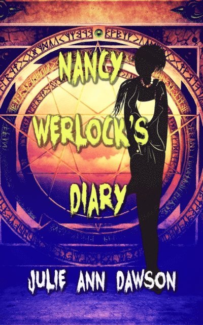 Julie Ann Dawson - Nancy Werlock's Diary, E-bok
