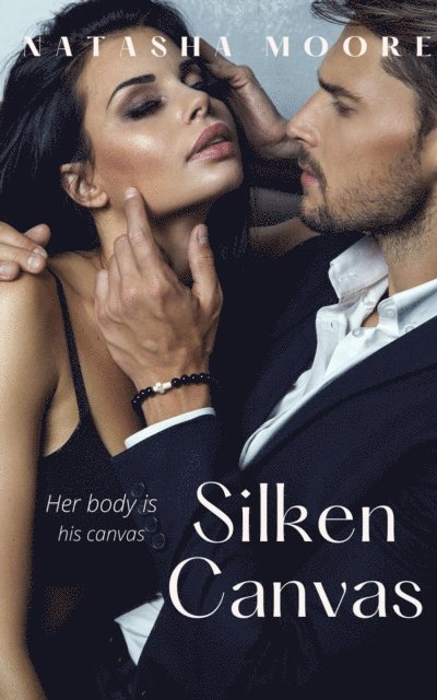 Natasha Moore - Silken Canvas, E-bok
