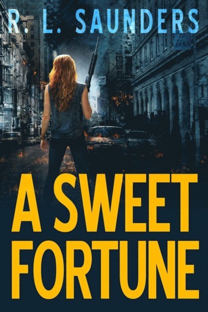 R. L. Saunders - Sweet Fortune, E-bok