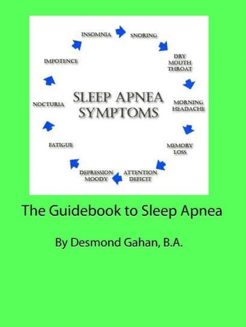 Desmond Gahan - Guidebook to Sleep Apnea, E-bok