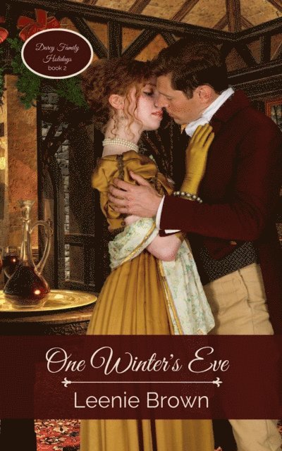 Leenie Brown - One Winter's Eve: A Pride and Prejudice Novella, E-bok
