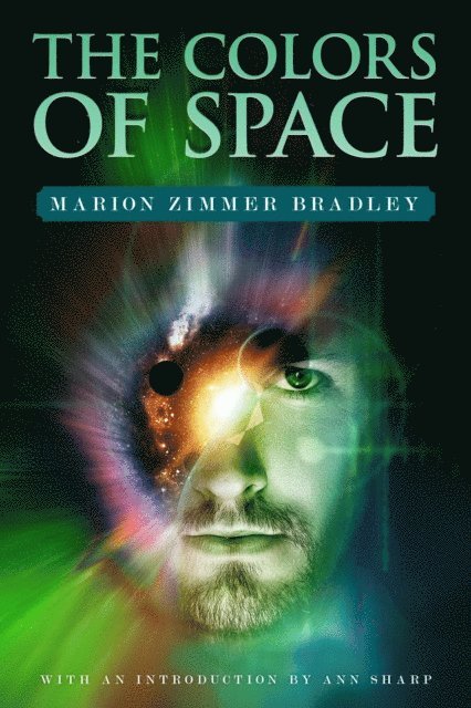 Marion Zimmer Bradley - Colors of Space, E-bok