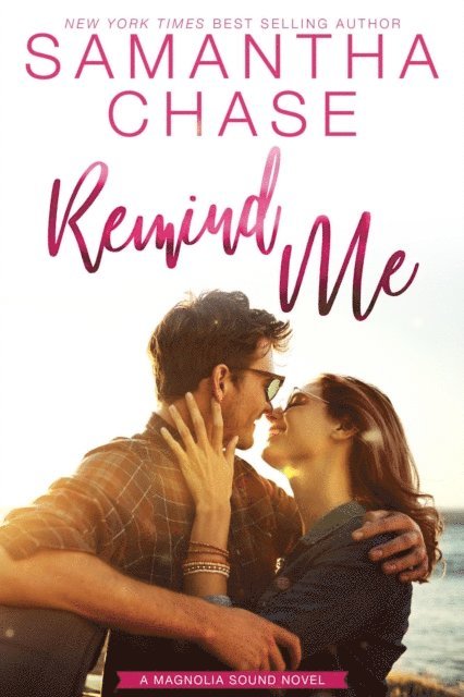 Samantha Chase - Remind Me, E-bok