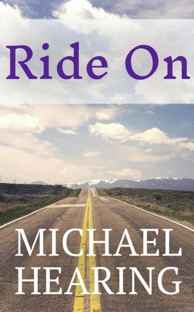 Michael Hearing - Ride On, E-bok. Tillgänglighet: Lägg i varukorg