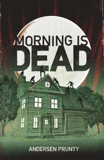 Andersen Prunty - Morning Is Dead, E-bok