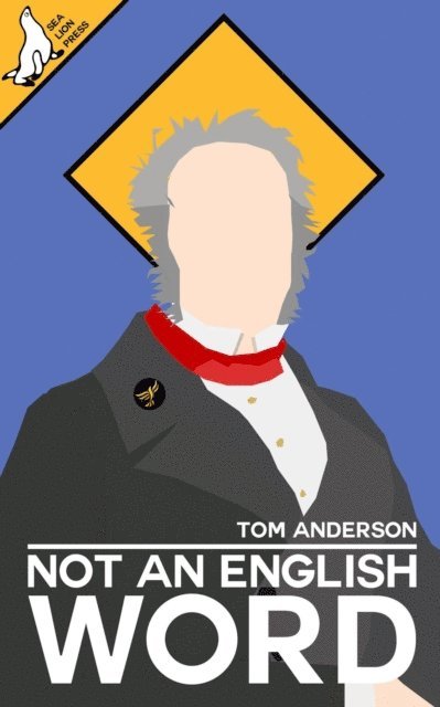 Tom Anderson - Not An English Word, E-bok