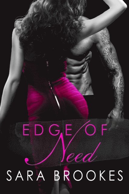 Sara Brookes - Edge of Need, E-bok