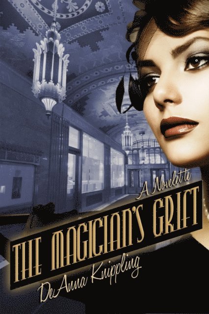 DeAnna Knippling - Magician's Grift, E-bok