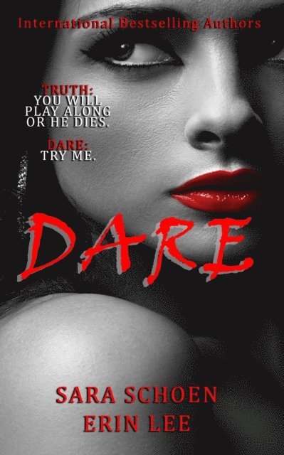 Sara Schoen, Erin Lee - Dare, E-bok