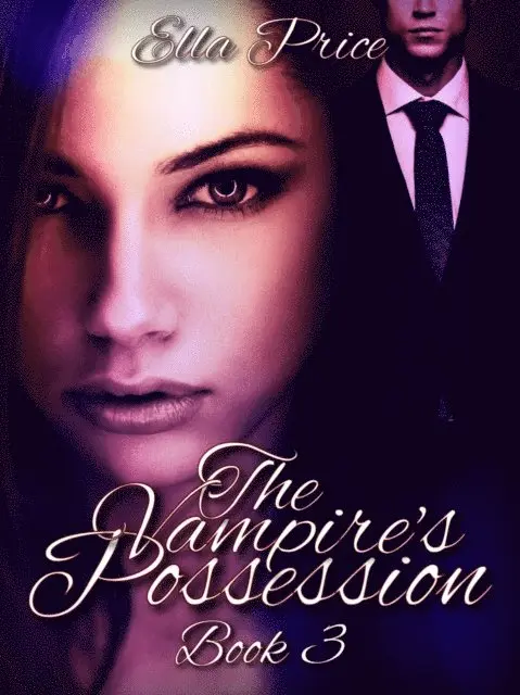 Ella Price - Vampire's Possession: Book 3, E-bok. Tillgänglighet: Lägg i varukorg