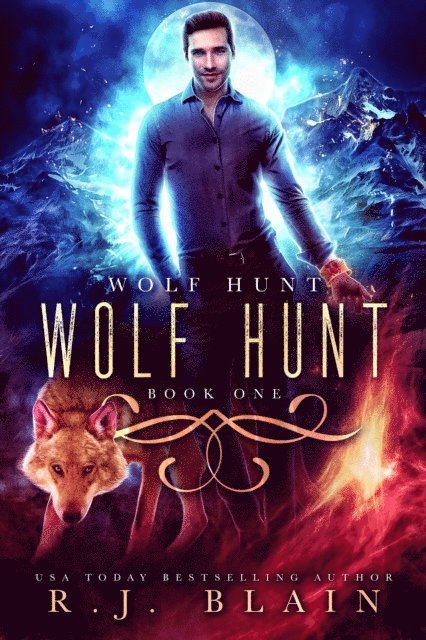 R.J. Blain - Wolf Hunt, E-bok