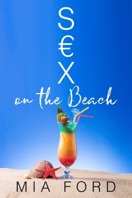 Mia Ford - Sex On The Beach, E-bok