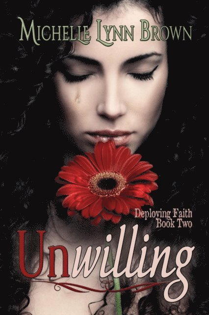 Michelle Lynn Brown - Unwilling, E-bok