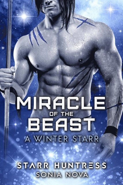 Starr Huntress, Sonia Nova - Miracle of the Beast: A Winter Starr, E-bok
