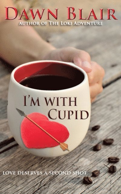 Dawn Blair - I'm With Cupid, E-bok