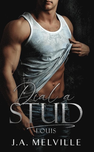 J. A Melville - Dial A Stud, Louis, E-bok