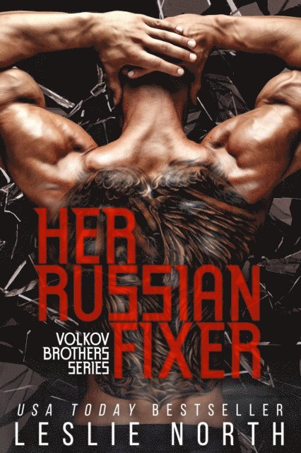 Leslie North - Her Russian Fixer, E-bok