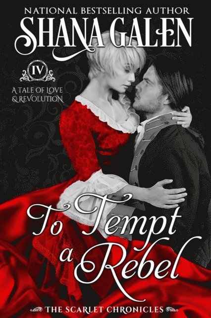 Shana Galen - To Tempt a Rebel, E-bok