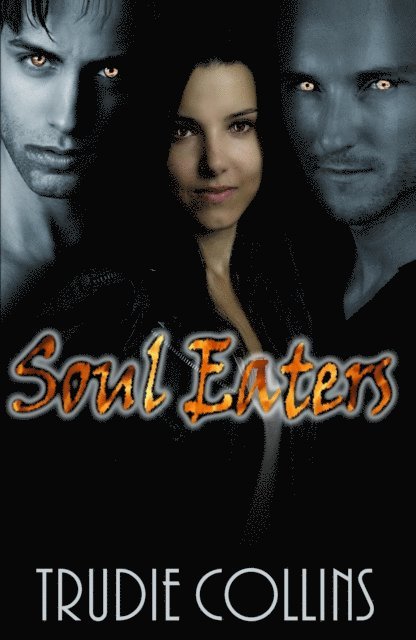 Trudie Collins - Soul Eaters, E-bok. Tillgänglighet: Lägg i varukorg