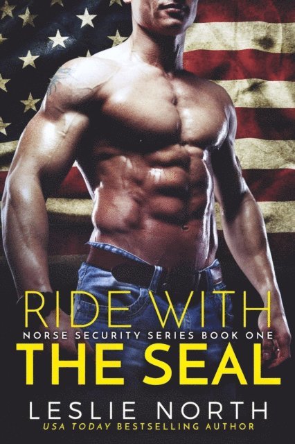 Leslie North - Ride with the SEAL, E-bok