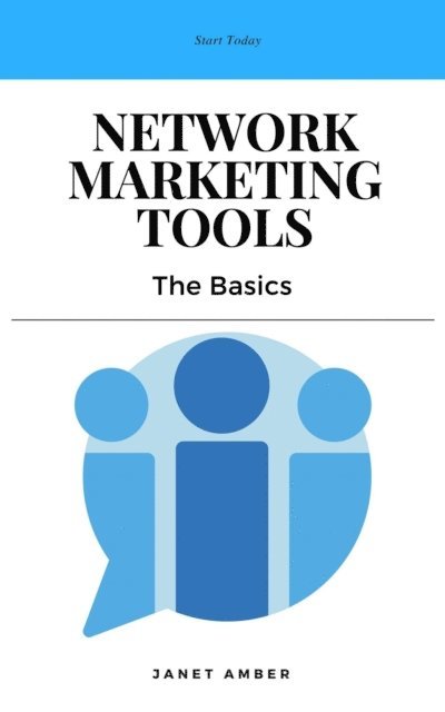 Janet Amber - Network Marketing Tools: The Basics, E-bok. Tillgänglighet: Lägg i varukorg