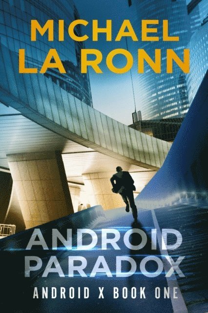 Michael La Ronn - Android Paradox, E-bok