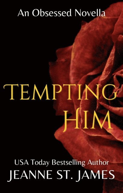 Jeanne St. James - Tempting Him, E-bok