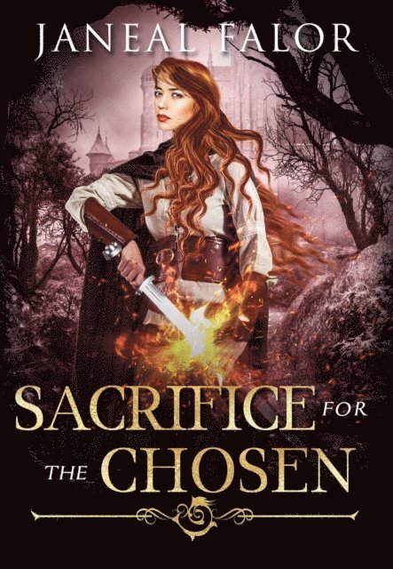 Janeal Falor - Sacrifice for the Chosen, E-bok