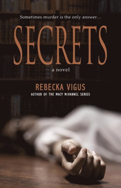 Rebecka Vigus - Secrets, E-bok