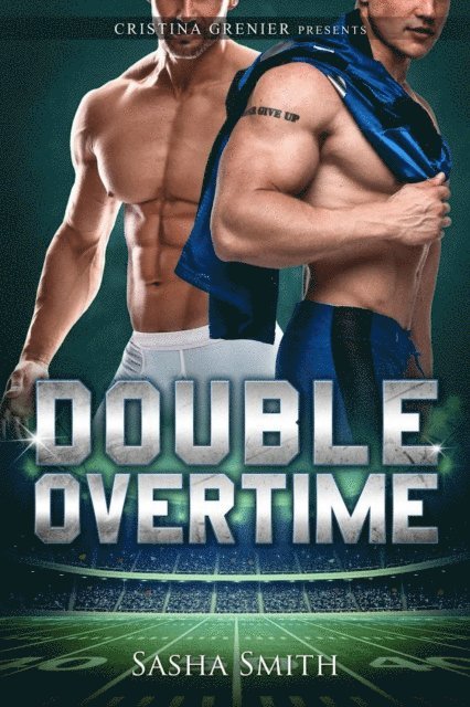 Sasha Smith, Cristina Grenier - Double Overtime, E-bok