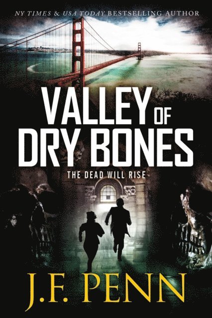 J.F. Penn - Valley of Dry Bones, E-bok