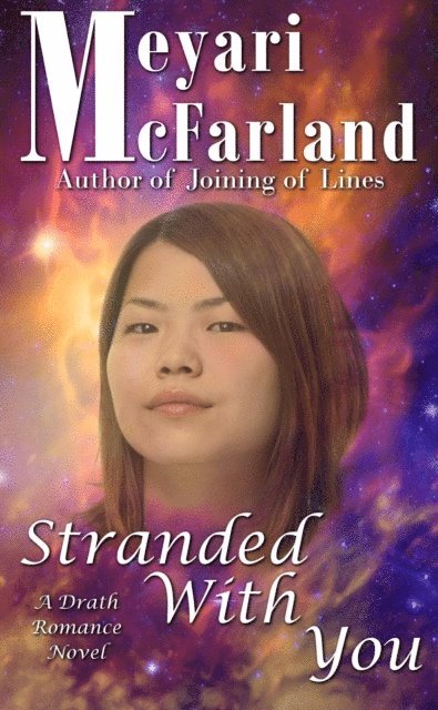 Meyari McFarland - Stranded With You, E-bok