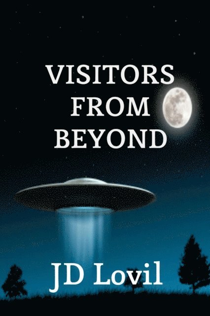 JD Lovil - Visitors From Beyond, E-bok. Tillgänglighet: Lägg i varukorg