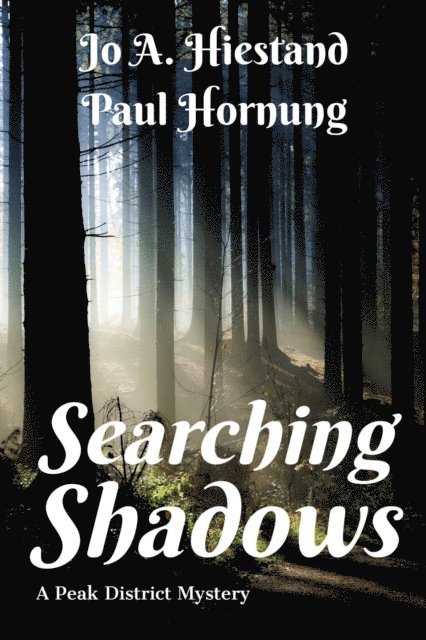 Paul Hornung, Jo A Hiestand - Searching Shadows, E-bok