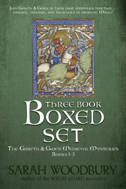 Sarah Woodbury - Gareth & Gwen Medieval Mysteries Boxed Set (Books 1-3), E-bok
