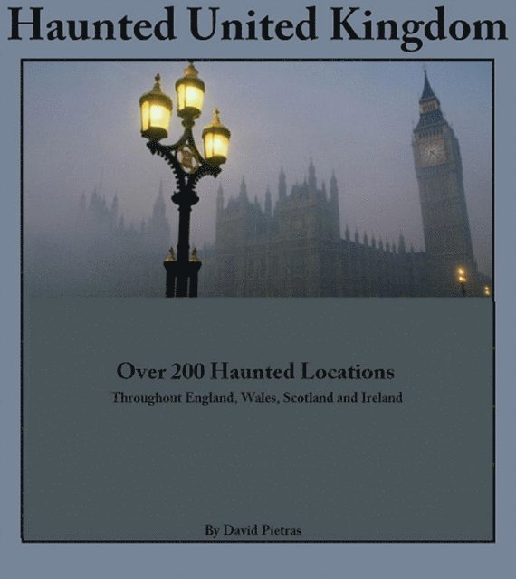 David Pietras - Haunted United Kingdom, E-bok. Tillgänglighet: Lägg i varukorg