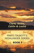Marti Talbott's Highlander Series 5