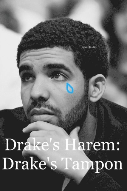 Ashley Bradley - Drake's Harem: Drake's Tampon, E-bok