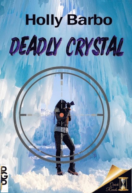 Holly Barbo - Deadly Crystal, E-bok