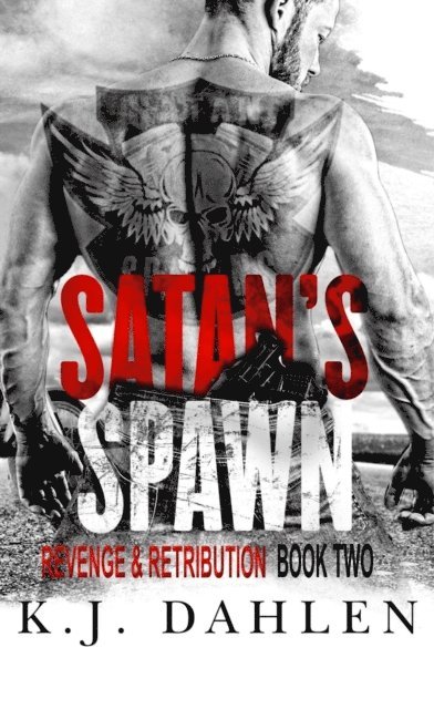 Kj Dahlen - Revenge and Retribution, E-bok