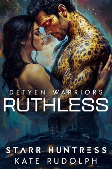 Starr Huntress, Kate Rudolph - Ruthless, E-bok