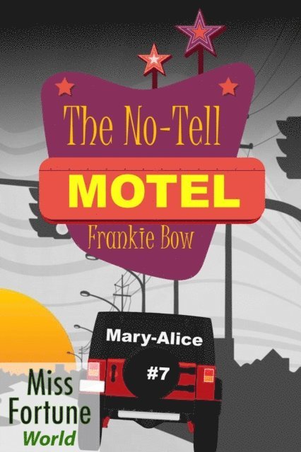 Frankie Bow - No-Tell Motel, E-bok