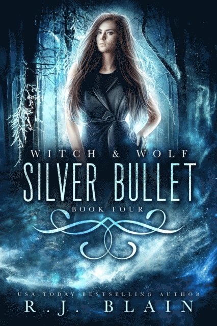 R.J. Blain - Silver Bullet, E-bok