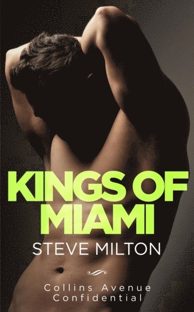 Steve Milton - Kings of Miami, E-bok